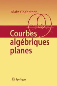 Courbes Algébriques Planes