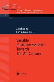 Variable Structure Systems: Towards the 21st Century