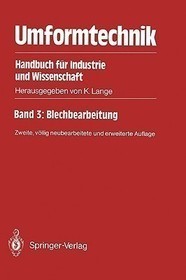 Umformtechnik: Handbuch für Industrie und Wissenschaft