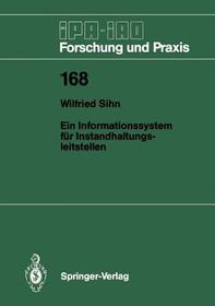Ein Informationssystem für Instandhaltungsleitstellen