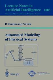 Automated Modeling of Physical Systems