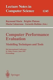 Computer Performance Evaluation Modelling Techniques and Tools: 9th International Conference, St. Malo, France, June 3-6, 1997 Proceedings