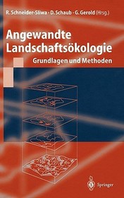 Angewandte Landschaftso?kologie: Grundlagen und Methoden