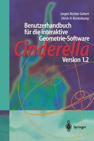 Benutzerhandbuch für die interaktive Geometrie-Software: Cinderella Version 1.2 Benutzerhandbuch für die interaktive Geometrie-Software: Cinderella Version 1.2