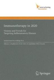 Immunotherapy in 2020: Visions and Trends for Targeting Inflammatory Disease