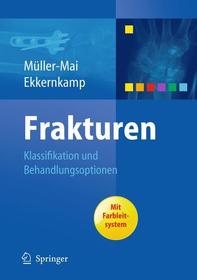 Frakturen: Klassifikation und Behandlungsoptionen