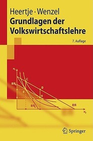 Grundlagen der Volkswirtschaftslehre Grundlagen der Volkswirtschaftslehre