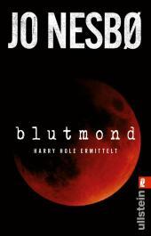 Blutmond: Harry Hole ermittelt | Der neue spannende Thriller vom norwegischen Topautor