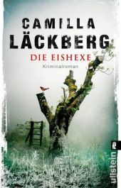Die Eishexe: Kriminalroman | Die skandinavische Krimi-Serie der schwedischen Bestsellerautorin