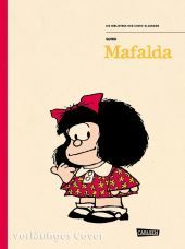 Die Bibliothek der Comic-Klassiker: Mafalda: Bekanntester Comic des spanischen Sprachraums