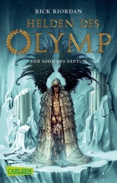 Helden des Olymp 2: Der Sohn des Neptun: Sieben Jugendliche, griechische Mythen und eine Prophezeiung - actionreiche Fantasy ab 12 Jahren