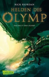 Helden des Olymp 5: Das Blut des Olymp: Sieben Jugendliche, griechische Mythen und eine Prophezeiung - actionreiche Fantasy ab 12 Jahren