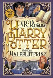 Harry Potter und der Halbblutprinz (Harry Potter 6): 20 years of magic