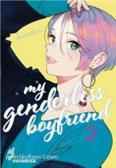 My Genderless Boyfriend 2: Humorvoller Manga ab 14 über das Aufbrechen von Geschlechterklischees My Genderless Boyfriend 2: Humorvoller Manga ab 14 über das Aufbrechen von Geschlechterklischees
