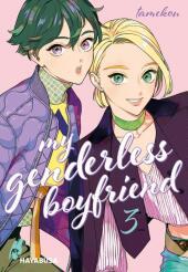My Genderless Boyfriend. Bd.3: Humorvoller Manga ab 14 über das Aufbrechen von Geschlechterklischees My Genderless Boyfriend. Bd.3: Humorvoller Manga ab 14 über das Aufbrechen von Geschlechterklischees