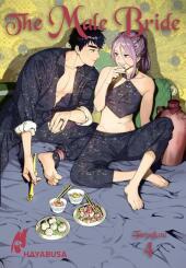 The Male Bride 4: Hocherotischer Fantasy-Yaoi-Manga ab 18! The Male Bride 4: Hocherotischer Fantasy-Yaoi-Manga ab 18!