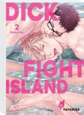 Dick Fight Island 2: Hocherotischer Fantasy-Yaoi-Zweiteiler ab 18!