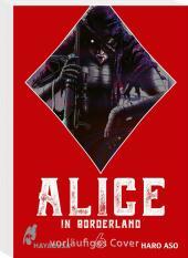 Alice in Borderland: Doppelband-Edition 6: Das Spiel um Leben und Tod beginnt - der Original-Manga zum Netflix-Hit als Doppelband-Edition!