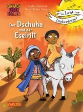 Im Licht der Zauberkugel: Der Dschuha und der Eselritt: Einfach Lesen Lernen | Fantastische Zeitreisegeschichte mit viel Magie für Leseanfänger*innen ab 7 Jahren Im Licht der Zauberkugel: Der Dschuha und der Eselritt: Einfach Lesen Lernen | Fantastische Zeitreisegeschichte mit viel Magie für Leseanfänger*innen ab 7 Jahren