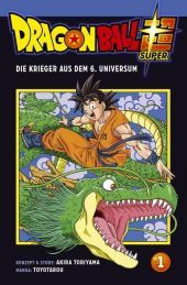 Dragon Ball Super 1: Die Krieger aus dem 6. Universum | Die actionreiche Fortsetzung von Dragon Ball Z Dragon Ball Super 1: Die Krieger aus dem 6. Universum | Die actionreiche Fortsetzung von Dragon Ball Z