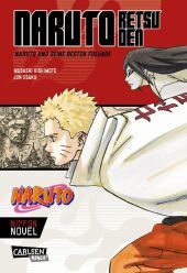 Naruto Retsuden: Naruto und seine besten Freunde (Nippon Novel): Der Manga-Welterfolg als Novel-Spin-off | Naruto Retsuden: Naruto und seine besten Freunde (Nippon Novel)