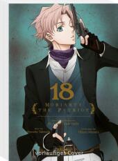 Moriarty the Patriot 18: Die spannenden Kriminalfälle von Sherlock Holmes' größtem Gegenspieler Moriarty the Patriot 18: Die spannenden Kriminalfälle von Sherlock Holmes' größtem Gegenspieler
