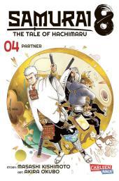 Samurai8. Bd.4: The Tale of Hachimaru | Futuristische Manga-Action des Naruto-Schöpfers