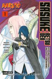 Naruto - Sasuke Retsuden: Herr und Frau Uchiha und der Sternenhimmel (Manga) 1: Die beliebte Naruto-Novel jetzt auch als Manga in zwei Bänden! Naruto - Sasuke Retsuden: Herr und Frau Uchiha und der Sternenhimmel (Manga) 1: Die beliebte Naruto-Novel jetzt auch als Manga in zwei Bänden!