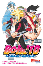 Boruto - Naruto the next Generation. Bd.3: Die actiongeladene Fortsetzung des Ninja-Manga Naruto