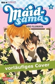 Maid-sama. Bd.12: Romantische Komödie über das geheime Doppelleben einer Schulsprecherin - Für Fans von mitreißenden Liebesgeschichten