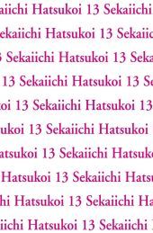 Sekaiichi Hatsukoi 13: Boyslove-Story in der Manga-Redaktion