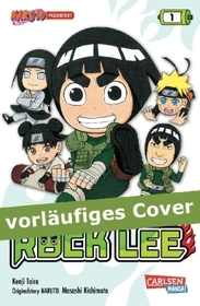 Rock Lee. Bd.1