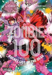 Zombie 100 - Bucket List of the Dead 14: Was wäre, wenn das Leben erst nach dem Weltuntergang so richtig losgeht? Findet es in diesem Comedy-Action-Manga heraus