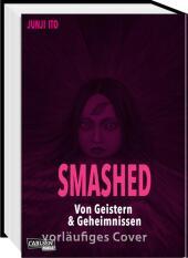 Smashed: Von Geistern & Geheimnissen | Düstere Spannung vom Horrormeister verpackt in 13 Geschichten.