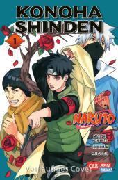 Naruto - Konoha Shinden 1: Die Schriften der Dampfwolken | Nach dem weltweiten Erfolg der Novel, jetzt auch als Manga in zwei B Naruto - Konoha Shinden 1: Die Schriften der Dampfwolken | Nach dem weltweiten Erfolg der Novel, jetzt auch als Manga in zwei B