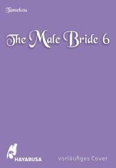 The Male Bride 6: Hocherotischer Fantasy-Yaoi-Manga ab 18! The Male Bride 6: Hocherotischer Fantasy-Yaoi-Manga ab 18!