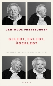 Gelebt, erlebt, überlebt Gelebt, erlebt, überlebt