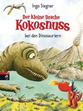 Der kleine Drache Kokosnuss bei den Dinosauriern: Ein drachenstarkes Urzeitabenteuer für Kinder ab 5 Jahren Der kleine Drache Kokosnuss bei den Dinosauriern: Ein drachenstarkes Urzeitabenteuer für Kinder ab 5 Jahren