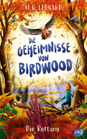 Die Geheimnisse von Birdwood - Die Rettung: Band 2 der spannenden Krimi-Reihe ab 10 Jahren