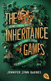 The Inheritance Games: Intrigen, Reichtümer, Romantik - der Auftakt der New-York-Times-Bestseller-Serie!