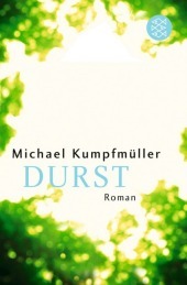 Durst: Roman