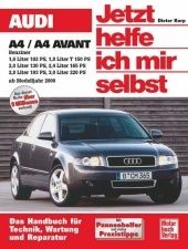 Audi A4 / A4 Avant Benziner ab Modelljahr 2000: 1,6 Liter 102 PS; 1,8 Liter T 150 PS; 2,0 Liter 130 PS; 2,4 Liter 165 PS; 2,8 Liter 193 PS; 3,0 Liter 220 PS