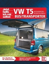 VW T5 Bus/Transporter: Wohnmobil-Selbstausbau