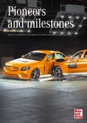 Pioneers and Milestones: History of protection for occupants and other road users at Mercedes-Benz
