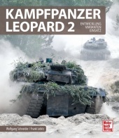 Kampfpanzer Leopard 2: Entwicklung - Varianten - Einsatz