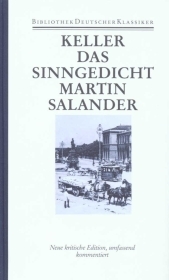 Sieben Legenden; Das Sinngedicht; Martin Salander: Hrsg. v. Dominik Müller