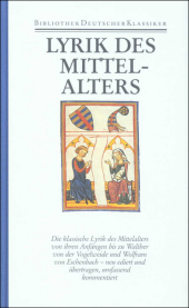 Deutsche Lyrik des Frühen und Hohen Mittelalters: Texte und Übersetzungen, Hrsg. v. Walter Haug