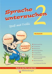 Sprache untersuchen - Spaß mit Trolli 2, Druckschrift: Arbeitsheft