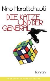 Die Katze und der General: Roman