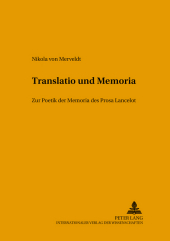 Translatio und Memoria: Zur Poetik der Memoria des 
